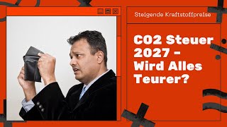 CO2 Steuer 2027: Das ändert sich wirklich – Alles, was du jetzt wissen musst!