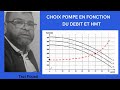 Video N°172 QUELLE POMPE CHOISIR POUR UNE HMT DONNEE