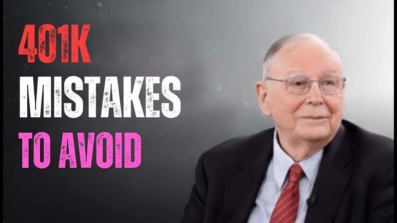 Charlie Munger - 7 401(k) Mistakes That Could Cost You Thousands