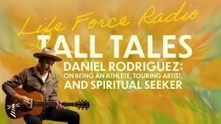 Tall Tales with Daniel Rodriguez: The Intersection of Art, Athletics, and Spirit Net Worth