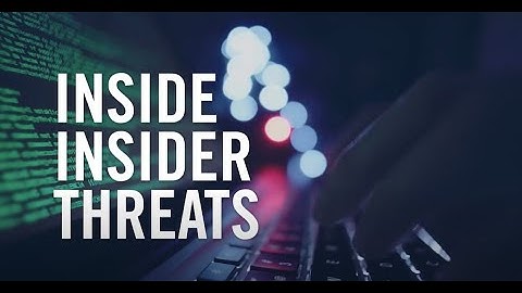 Inside Insider Threats