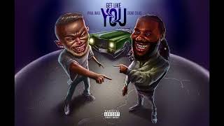 Dear Silas - Get Like You (feat. Paul Wall & Cookie)