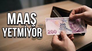 Maaşı Yeter Hale Getirmek