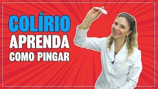 Como Pingar Colírio - As Melhores Dicas de Como Pingar Colírio