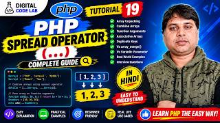 🔥 PHP Spread Operator (...) in Hindi | Array Unpacking & Functions | PHP Tutorial #19