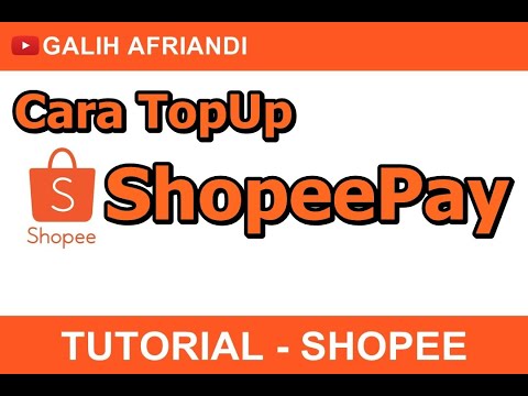 Cara Top Up di Shopee | Menambah Saldo ShopeePay | Tutorial Shopee