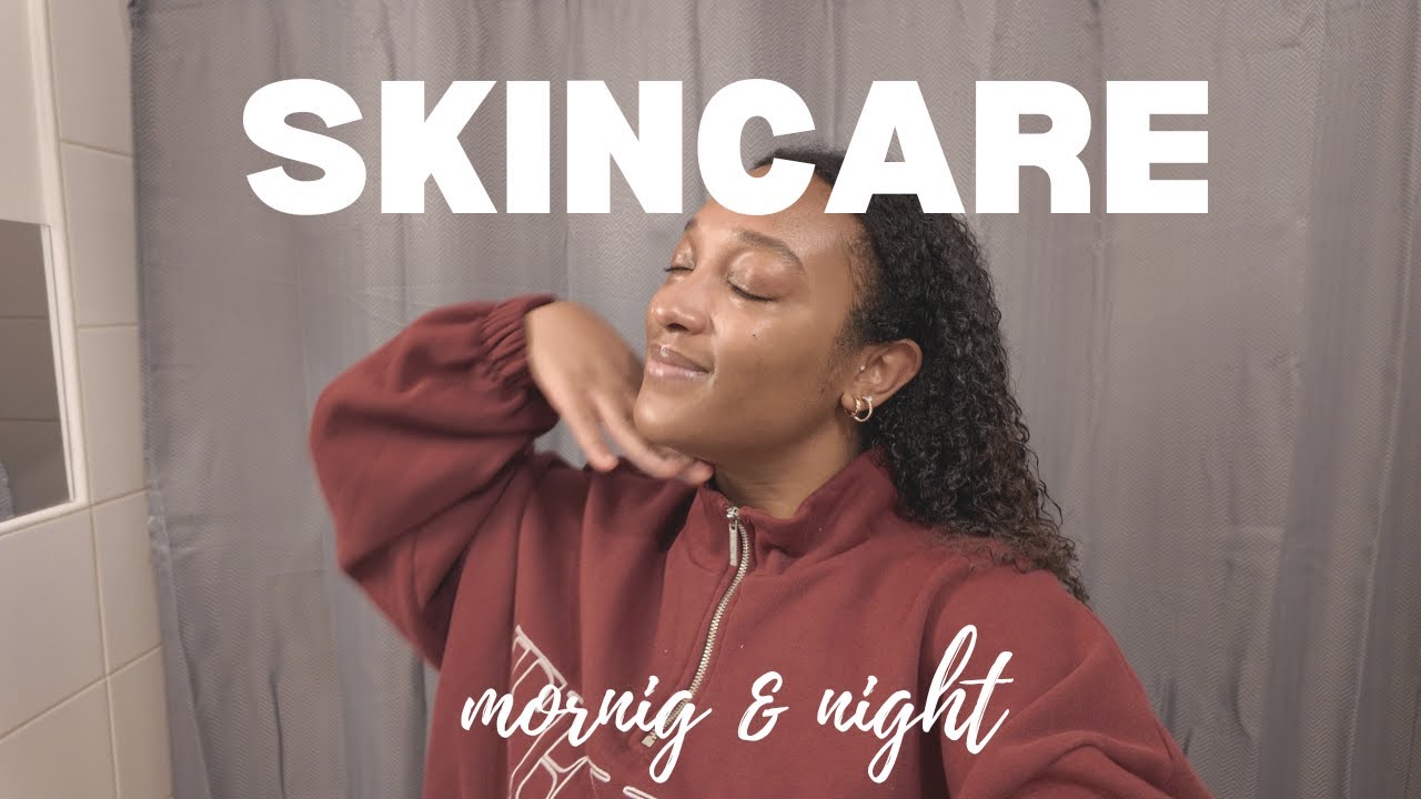 MORNIG ET NIGNT SKINCARE ROUTINE SIMPLE (glow incroyable)