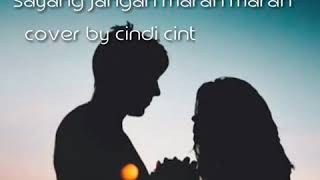 Download Lagu Sayang jangan marah marah ( cover by cindi cintiya dewi) Download Lagu Sayang jangan marah marah ( cover by cindi cintiya dewi)