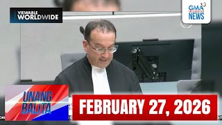 Unang Balita sa Unang Hirit: (Part 2) FEBRUARY 27, 2026 [HD]