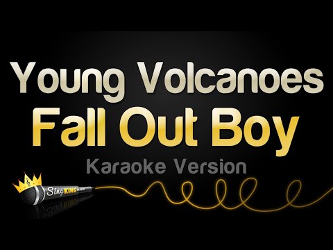 Fall Out Boy - Young Volcanoes (Karaoke Version)