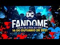 DC FanDome - Uma experiência ao vivo em 16 de Outubro de 2021