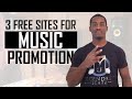 Music Promotion - Top 3 Free Sites To Promote Your Music