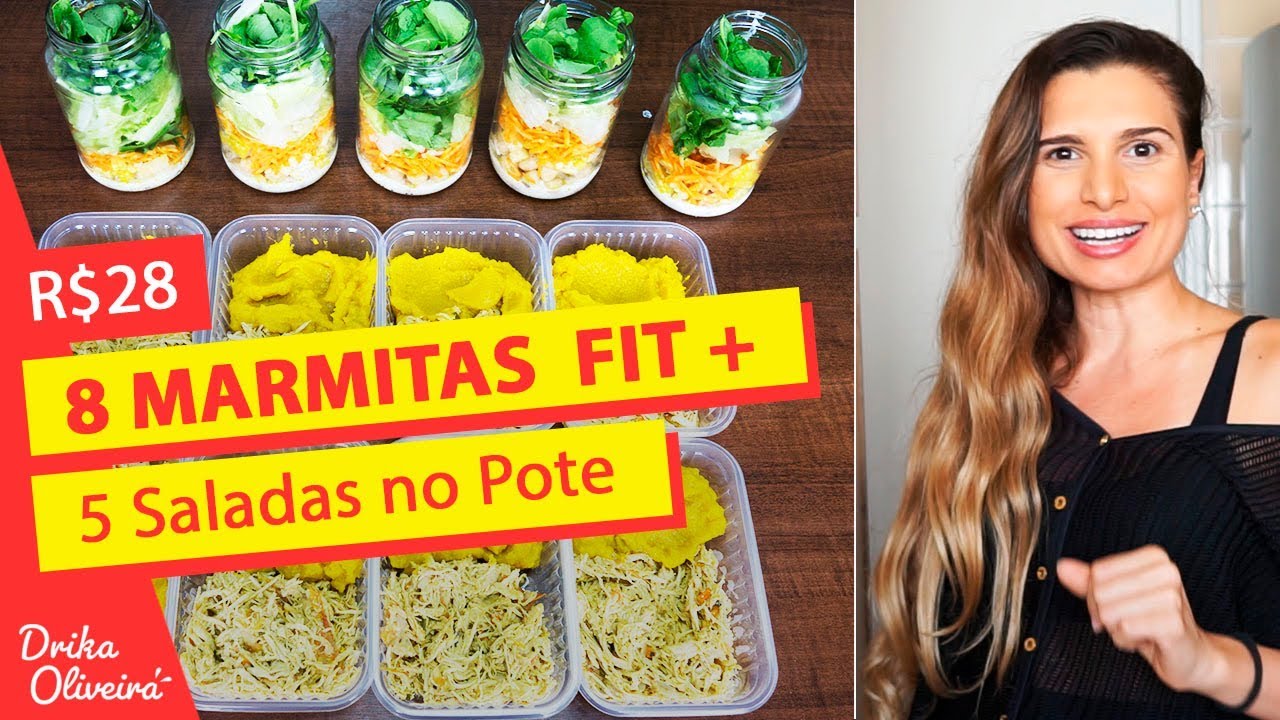 R$28,00 - COMIDAS SAUDÁVEIS COM 8 MARMITAS FIT + 5 SALADAS NO POTE #Ep.18