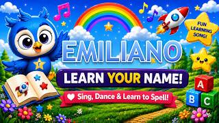 Emiliano Name Song 🎵 | Learn to Spell E-M-I-L-I-A-N-O | Spellabies