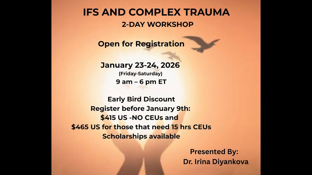IFS & Complex trauma workshop's unique aspects