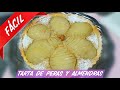 TARTA DE PERAS CON CREMA DE ALMENDRAS FÁCIL! (Tarte Bordaloue)