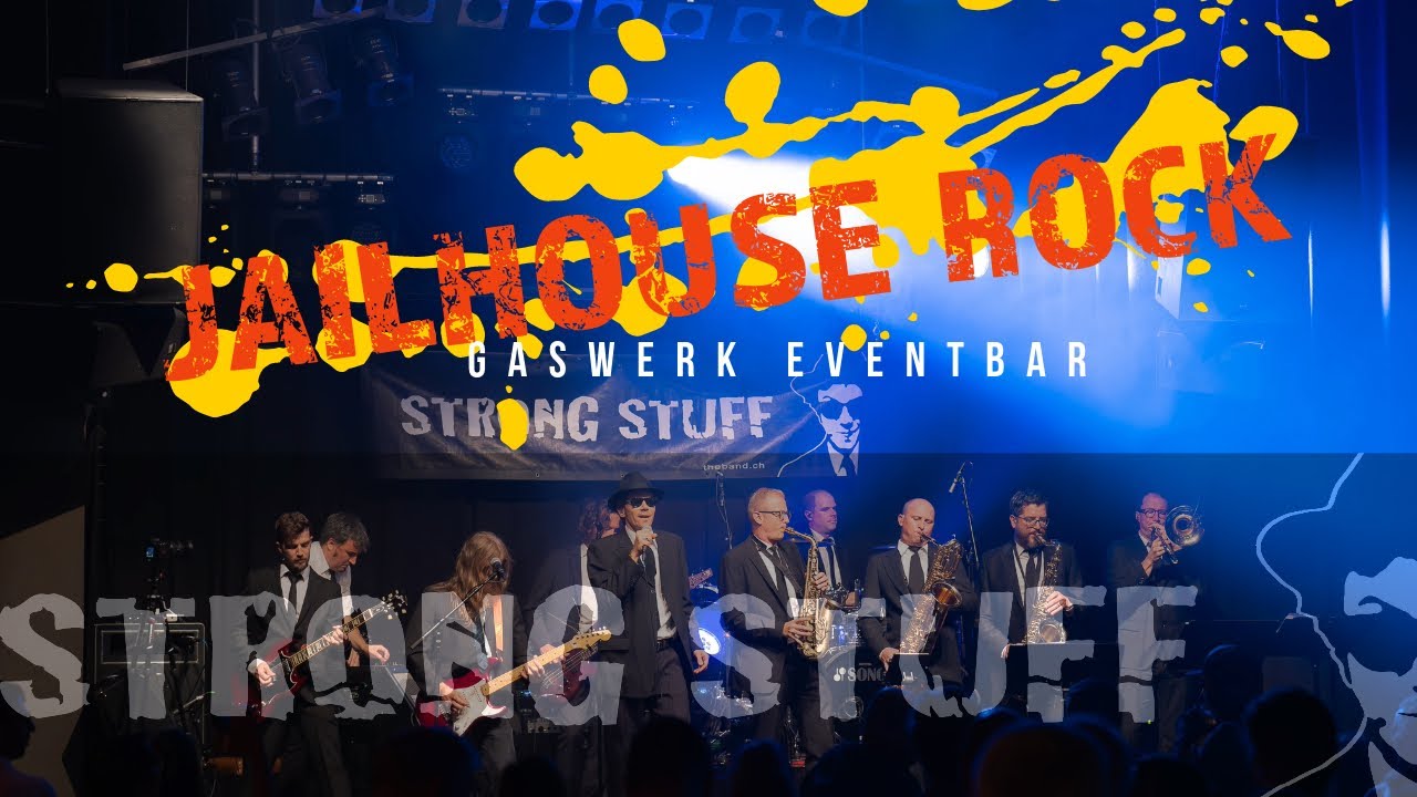 STRONG STUFF - Live - Jailhouse Rock -  Gaswerk Seewen 2023