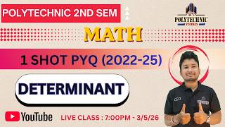 MATH PYQ 2022-2026 | DETERMINANT | 2ND Semester | Polytechnic Studies | RK Sir