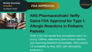 Weekly Roundup - PHARMA - 10 March 2025