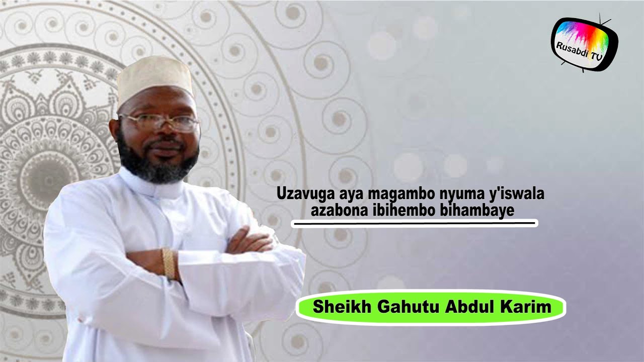 Uzavuga aya magambo nyuma y'iswala azabona ibihembo bihambaye. Sheikh Gahutu Abdul Karim