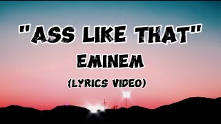 Eminem - Ass Like That (Lyrics Video)