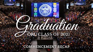 Graduation Recap | 2021 Commencement