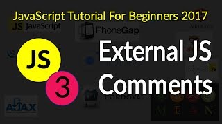 JavaScript Programming Tutorial For Beginners 2017 - # 3 - External JavaScript and Comments