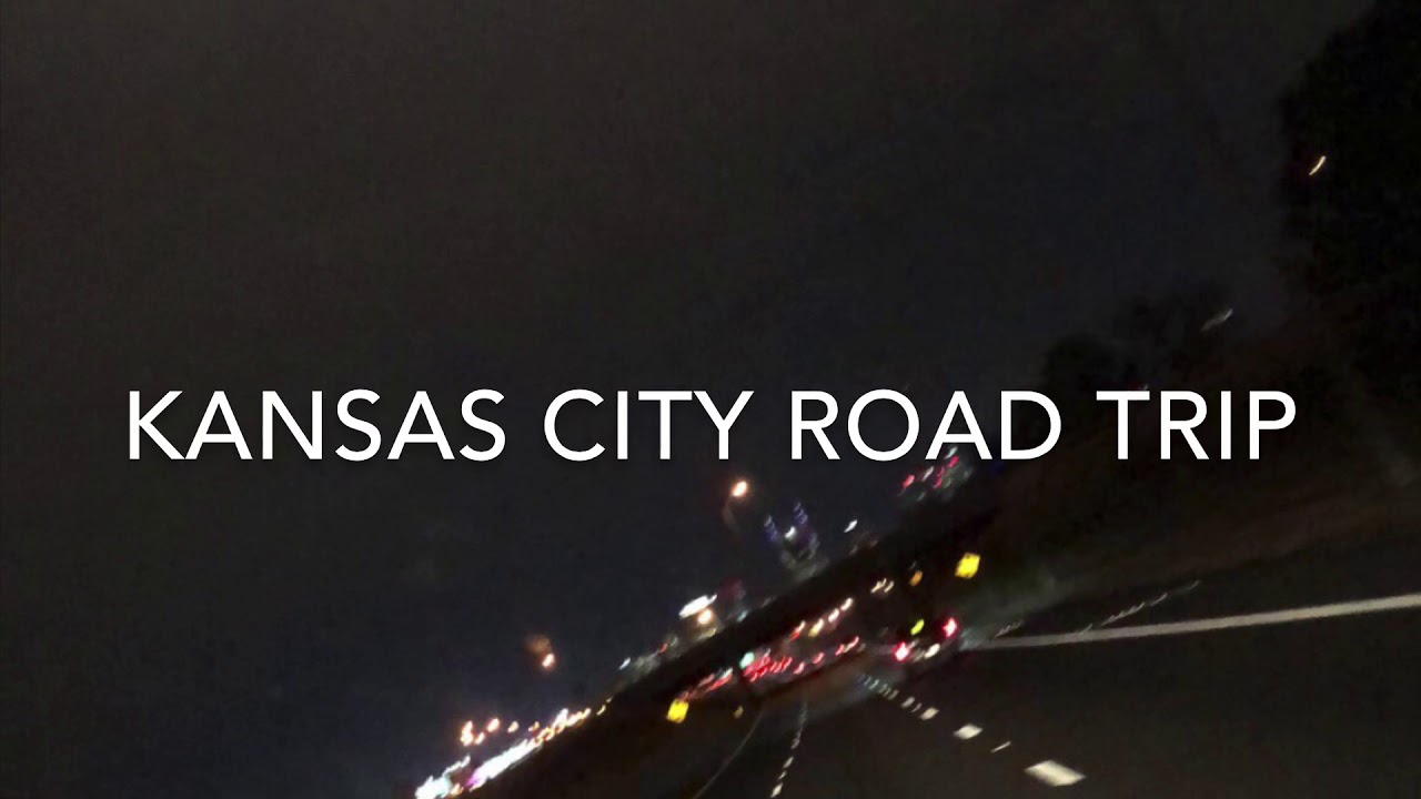 Kansas City Road Trip YouTube