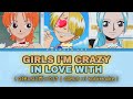 GIRLSに首ったけ | GIRLS ni kubittake  [SANJI, VIVI, NAMI] — Full Lyrics (Kan/Rom/Eng)