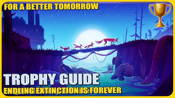 Endling Extinction is Forever - All Cub Skills  | For A Better Tomorrow Trophy