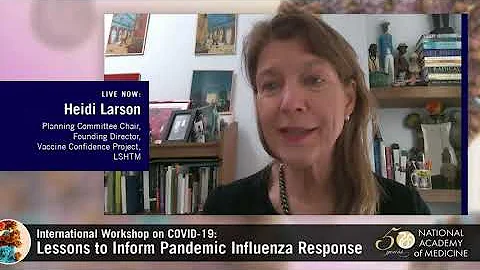 Welcome from Heidi Larson | COVID-19 Lessons to Inform Pandemic Influenza Response: Lessons Learned