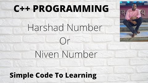 C++ Program  To Determine Whether The Given Number Is  A Harshad Number Or niven number (Hindi)