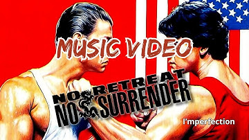 No Retreat No Surrender - I