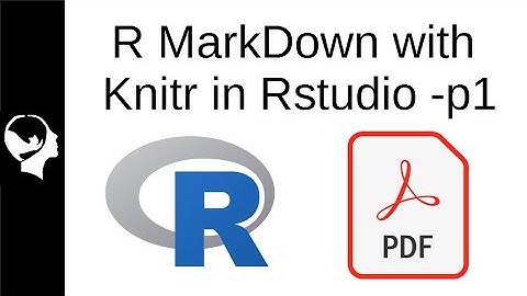 R Markdown Tutorial for Beginners | RStudio Tutorials Part 1