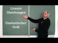 Lineare Gleichungen: Unelastischer Stoß • Algebra