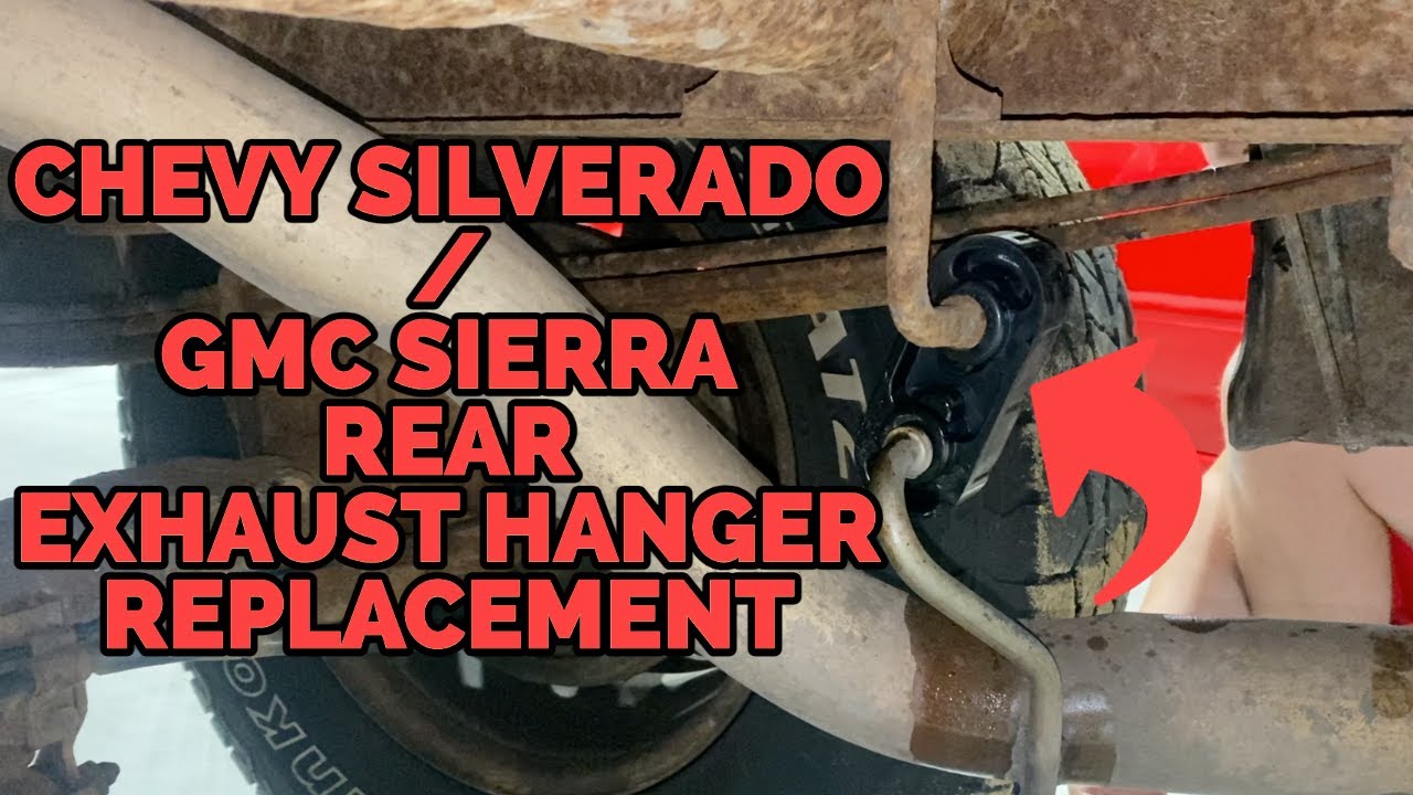 Chevy Silverado / GMC Sierra Rear Exhaust Hanger Replacement How To