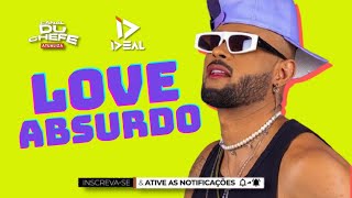 Love Absurdo - Ricardinho Forró Ideal