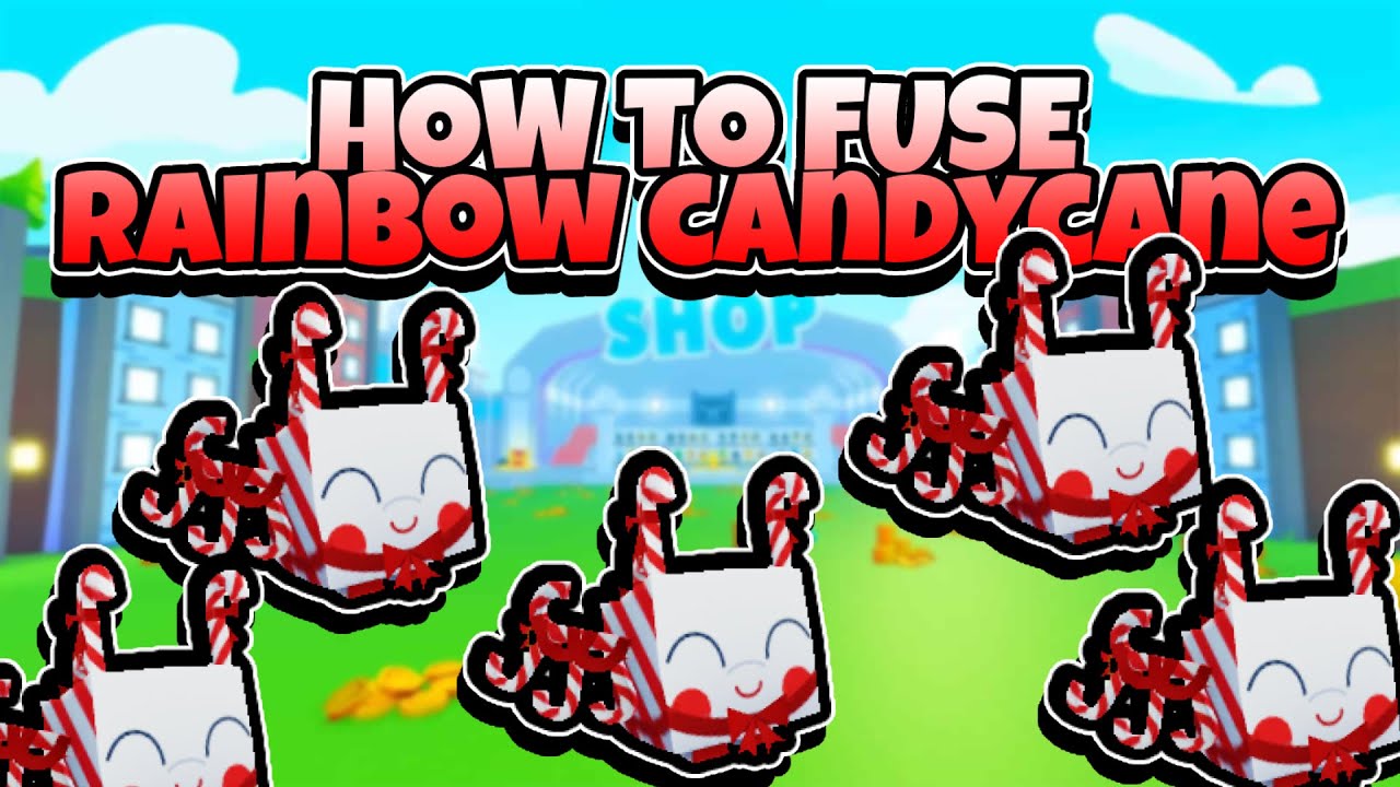 (FUSING METHOD) How to fuse Rainbow Candycane in Pet Simulator X