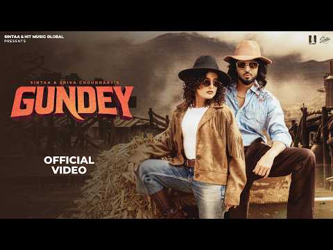 Gundey (Official Video) - Sintaa X Shiva Choudhary