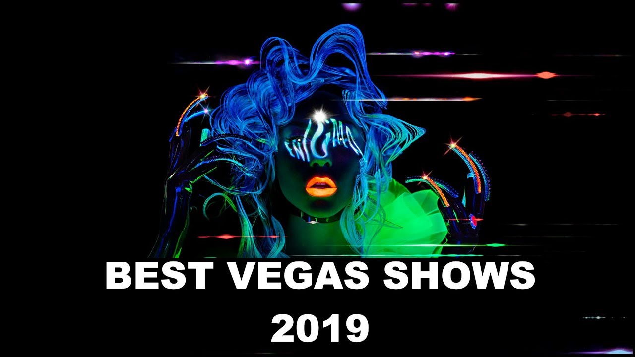 BEST SHOWS IN LAS VEGAS SCHEDULE 2019/2020 YouTube