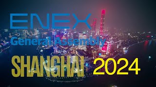 Magic City welcoming global media insiders! ENEX General Assembly 2024 to open in Shanghai