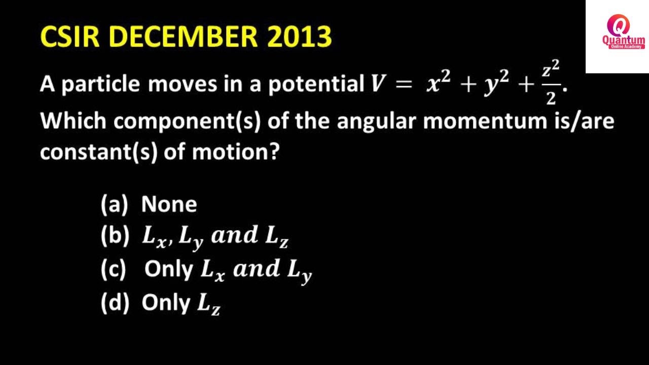 35. Cyclic Coordinates I CSIR I Classical Mechanics I Dr. Nagaraju Pendam