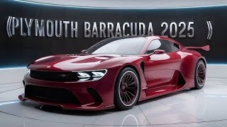 Breaking News: 2025 Plymouth Barracuda marks Leaked - Full Review FIRST LOOK!