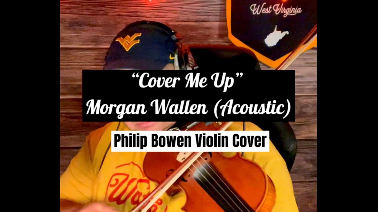 "Cover Me Up" Morgan Wallen (Acoustic) - Fiddle cover by Philip Bowen