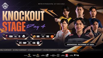 🔴 LIVE | MLBB M6 World Championship | Knockout Stage Day 4