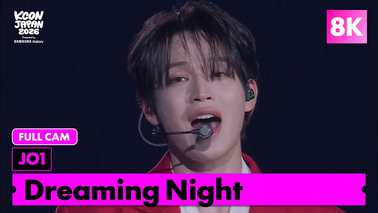 8K] JO1 - Dreaming Night | FULL CAM | KCON JAPAN 2026 - YouTube