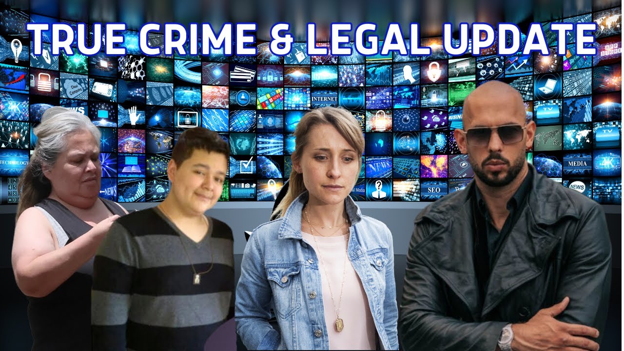 True Crime  & Legal Update ~ Mack, Tate & Farias~ July 11, 2023