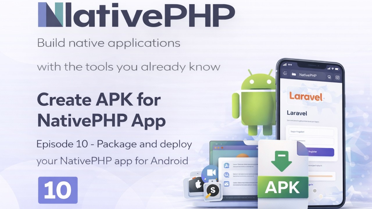Build Mobile Apps with Laravel & NativePHP v3 | Create APK & Deploy App ...