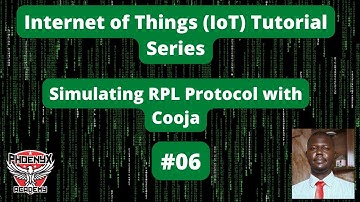 #06 - Simulating RPL Protocol in Cooja