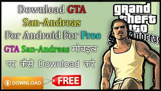 How To Download GTA San-Andreas For Free For Android//New Simple 2020//100%free//Smart Ways//GTA 5 screenshot 1